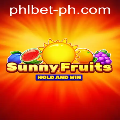 The Exciting World of SunnyFruits: A Fresh Look at the Game with PHL Bet